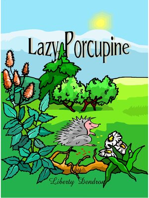 cover image of Lazy Porcupine